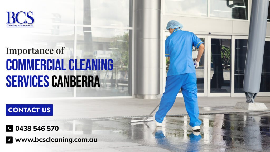 Commercial Cleaning Services Canberra