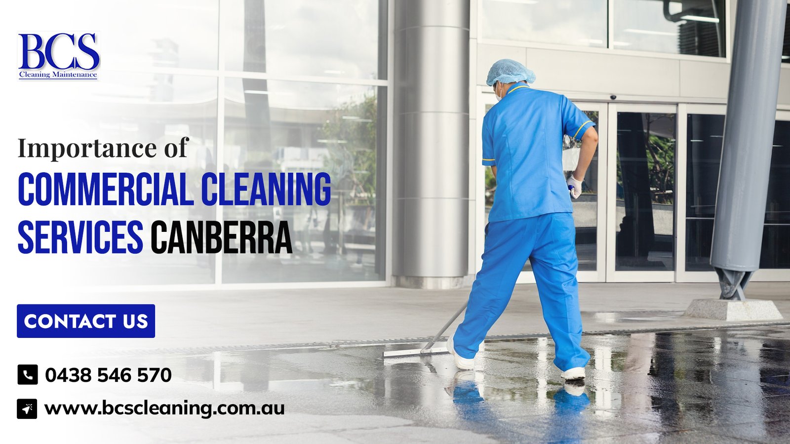 The Importance of Commercial Cleaning Services Canberra